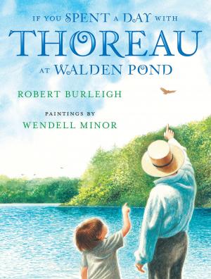 Cover of the book If You Spent a Day with Thoreau at Walden Pond by Jess Rothenberg