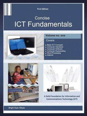 Cover of the book Concise Ict Fundamentals Volume One by Martin Noel Buxton