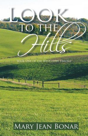 Cover of the book Look to the Hills by Glenn M. Ihde MD
