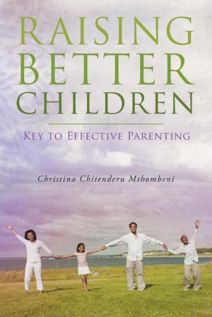 Cover of the book Raising Better Children by Sharon D. Ulett M.Ed.