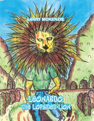 Cover of the book Leonardo the Lopsided Lion by N.M. Reyes