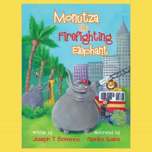 Cover of the book Monutza the Firefighting Elephant by Kim Stewart
