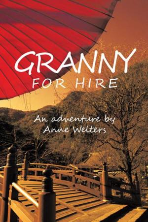 Cover of the book Granny for Hire by Delia D. Samuel Ph.D.