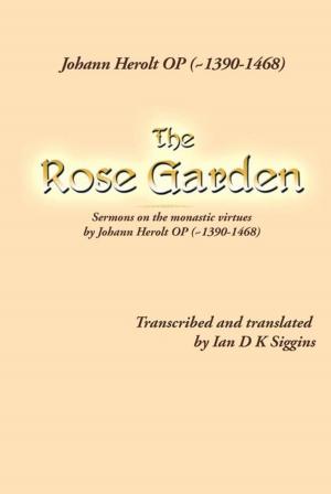 Cover of the book The Rose Garden by James J. Mahoney, Brian H. Mahoney