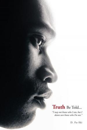 Cover of the book Truth Be Told... by Matthew He