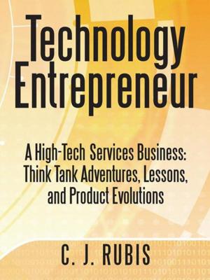 Cover of the book Technology Entrepreneur by Ian M. Clark