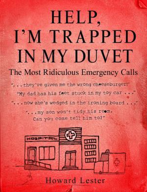 Cover of the book Help, I'm Trapped in the Duvet! by David Furlong