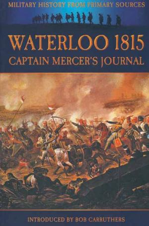 Cover of the book Waterloo 1815 by Philip  Burton, Martin Marix Evans, M Westaway