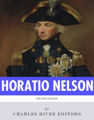 Cover of the book British Legends: The Life and Legacy of Admiral Horatio Nelson by Thomas Paine