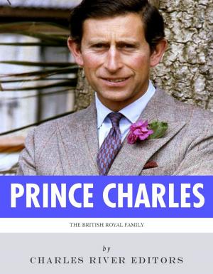 Cover of the book The British Royal Family: The Life of Charles, Prince of Wales by R.A.S. Macalister