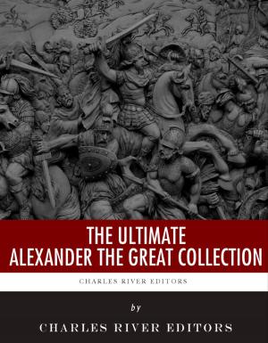 Book cover of The Ultimate Alexander the Great Collection