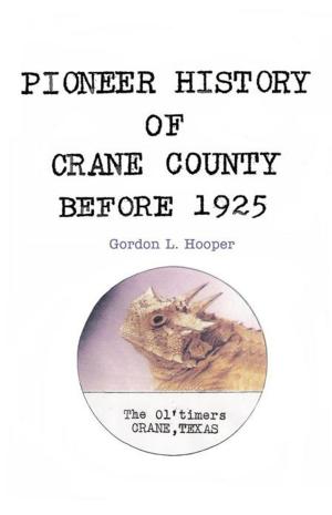 Book cover of Pioneer History of Crane County Before 1925