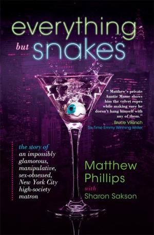 Cover of the book Everything but Snakes by Justin Lewis