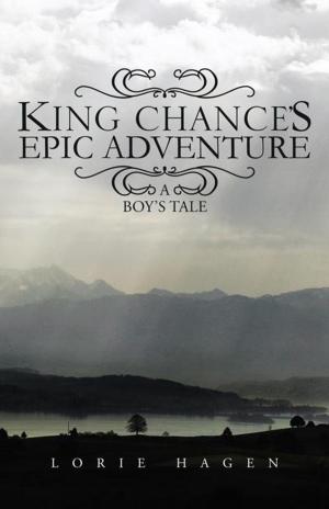 Cover of the book King Chance’S Epic Adventure by Art Davis