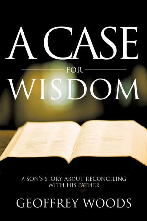 Cover of the book A Case for Wisdom by Aprilish. Ch. Sangma.
