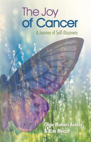 Cover of the book The Joy of Cancer by Carol DeGrange