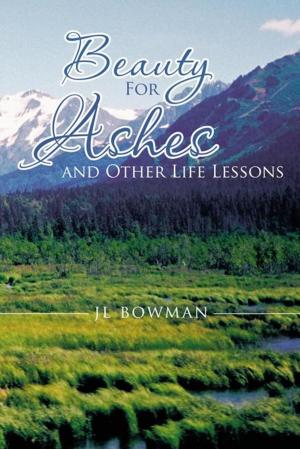 Cover of the book Beauty for Ashes and Other Life Lessons by Michael Rachkovsky