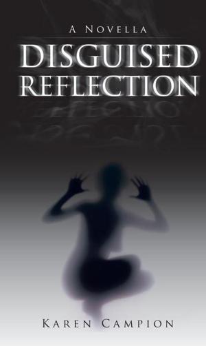 Cover of the book Disguised Reflection by Joanna Bradshaw