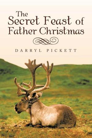 Cover of the book The Secret Feast of Father Christmas by Tatita Maria Sanchez