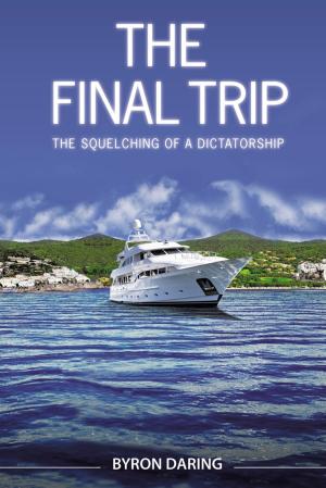 Cover of the book The Final Trip by Christian Randolf Hill