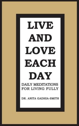 Cover of the book Live and Love Each Day by Irmagard Anchang Langmia