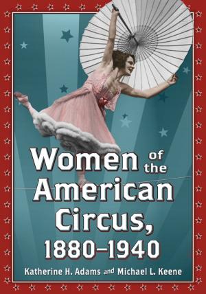 Book cover of Women of the American Circus, 1880-1940