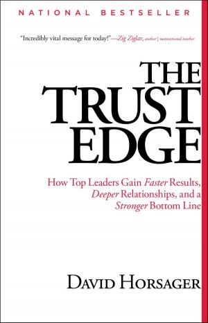Cover of the book The Trust Edge by Eliot A. Cohen
