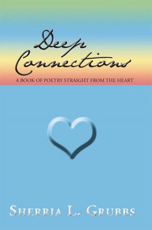 Cover of the book Deep Connections by Tyrone Purcell Roundtree Sr.