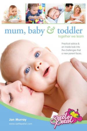 Cover of the book Mum, Baby & Toddler by Derrick Woolhouse Paxton