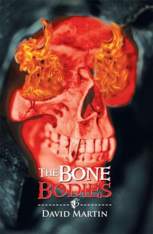 Cover of the book The Bone Bodies by John Laszlo