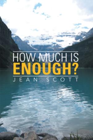 Cover of the book How Much Is Enough? by Bernard Thorogood