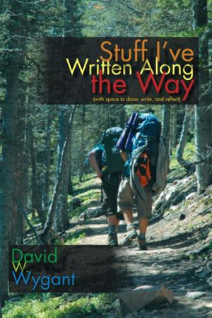 Cover of the book Stuff I’Ve Written Along the Way by Gene Toews