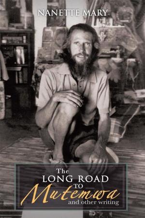 Cover of the book The Long Road to Mutemwa by Dr. Anthony DeMarco