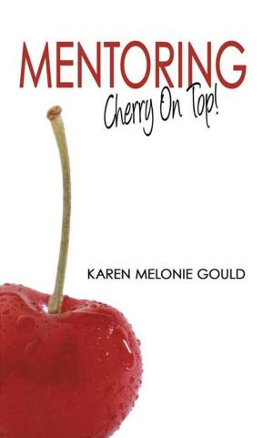 Cover of the book Mentoring - Cherry on Top! by Onyinye Etoniru