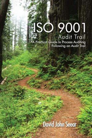 Cover of the book Iso 9001 Audit Trail by Adrian G R Scott