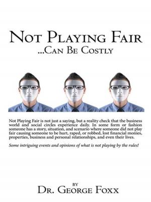 Cover of the book Not Playing Fair ... Can Be Costly by Barbara Cueter