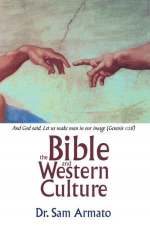Cover of the book The Bible and Western Culture by Skot Jonz