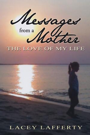 Cover of the book Messages from a Mother by Lorie Claffey
