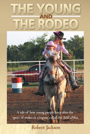 Cover of the book The Young and the Rodeo by Leslie-Ann Messina