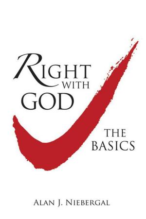 Cover of the book Right with God: the Basics by Stacy-Lynn