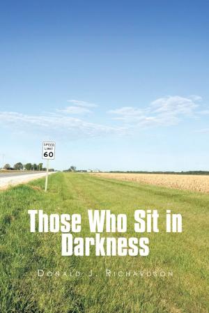 Cover of the book Those Who Sit in Darkness by Maxine Malcolm