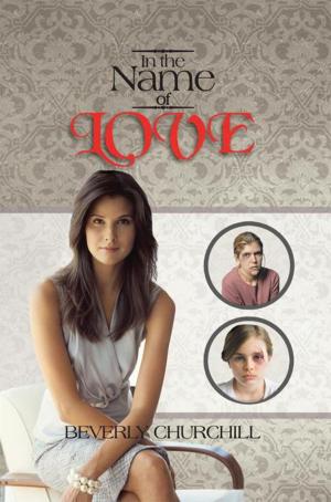 Cover of the book In the Name of Love by Cora Brantner, Ilda Weatherford