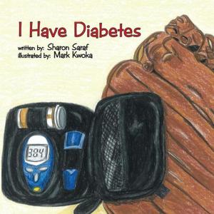 Cover of the book I Have Diabetes by Rabbi Dov Peretz Elkins