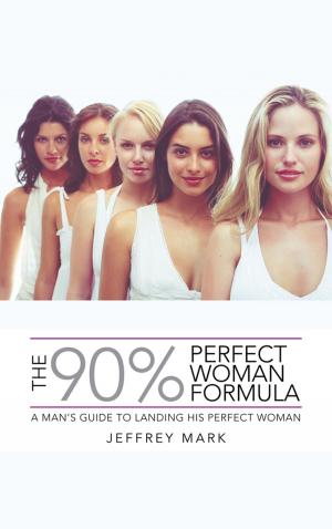 Cover of the book The 90% Perfect Woman Formula by Robert D. Ronson