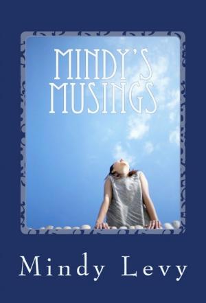 Cover of the book Mindy's Musings by Morgan St. James, Dennis N. Griffin