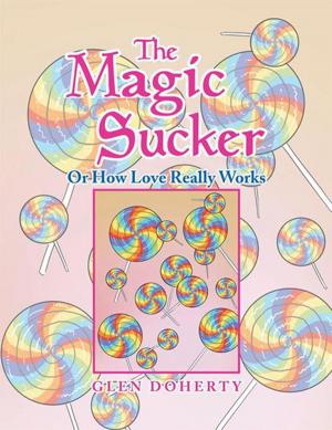 Book cover of The Magic Sucker or How Love Really Works