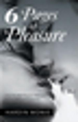 Cover of the book 6 Pages of Pleasure by Jerome G. Manis