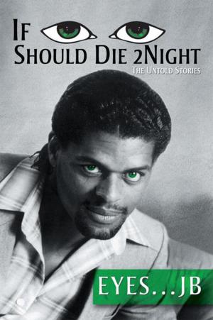 Cover of the book If I Should Die Tonight by Adrienne D. Butler