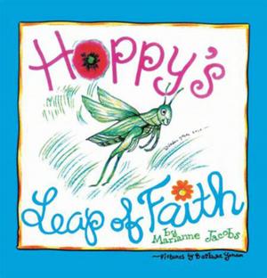 Cover of the book Hoppy's Leap of Faith by Lynn Leite