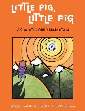 Cover of the book Little Pig, Little Pig by David R Bradley MHA